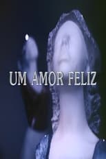 Poster de la serie Um Amor Feliz