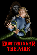 Poster de la película Don't Go Near the Park