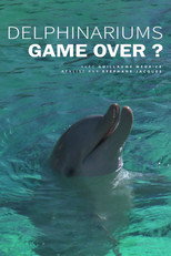 Poster de la película Delphinariums game over ?