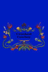 Poster de la película Crooked Cowboys