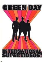 Poster de la película Green Day: International Supervideos!