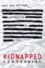 Poster de la película Kidnapped for Christ
