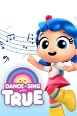 Poster de la serie Dance & Sing with True