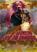 Poster de la película A Vermelha Luz do Bandido