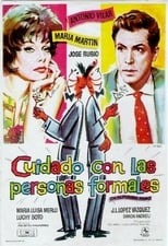 Poster de la película Cuidado con las personas formales