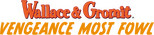 Logo Wallace & Gromit: Vengeance Most Fowl