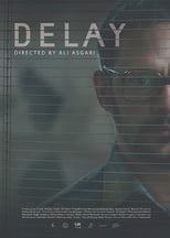 Poster de la película Delay