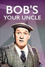 Poster de la película Bob's Your Uncle