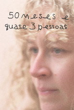 Poster de la película 50 months and almost 3 people