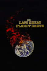 Poster de la película The Late Great Planet Earth