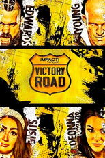 Poster de la película IMPACT Wrestling: Victory Road 2020