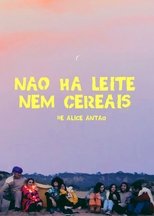 Poster de la película Não Há Leite Nem Cereais