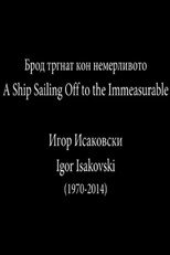 Poster de la película A Ship Sailing Off to the Immeasurable