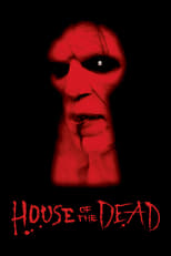 Poster de la película House of the Dead