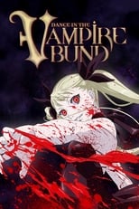 Poster de la serie Dance in the Vampire Bund