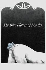 Poster de la película The Blue Flower of Novalis