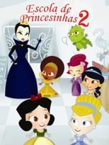 Poster de la película Escola de Princesinhas 2