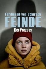 Poster de la película Ferdinand von Schirach: Feinde – Der Prozess