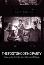 Poster de la película The Foot Shooting Party