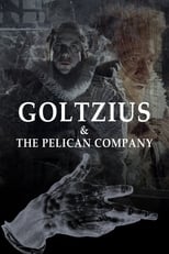 Poster de la película Goltzius & the Pelican Company