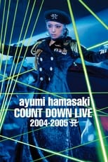 Poster de la película Ayumi Hamasaki Countdown Live 2004–2005 A