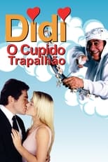 Poster de la película Didi, o Cupido Trapalhão