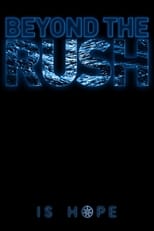 Poster de la película Beyond the Rush