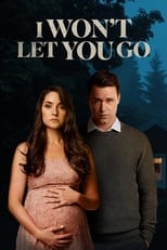 Poster de la película I Won't Let You Go