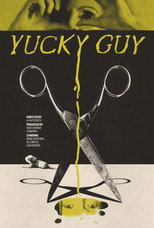 Poster de la película Yucky Guy