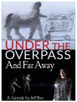 Poster de la película Under the Overpass and Far Away