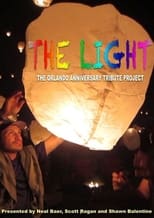 Poster de la película The Light: The Orlando Anniversary Tribute Project