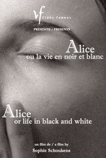 Poster de la película Alice or Life in Black and White