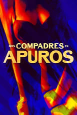 Poster de la película Dos compadres en apuros