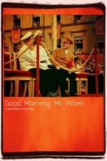 Poster de la película Good Morning, Mr. Hitler