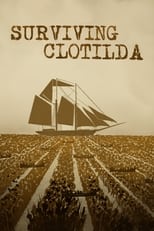 Poster de la película Surviving Clotilda