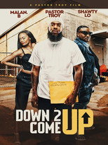 Poster de la película Down 2 Come Up