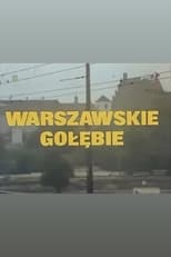 Poster de la película Warszawskie gołębie