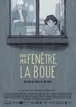 Poster de la película The Mud Under My Window