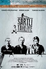 Poster de la película Şartlı Tahliye