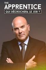 Poster de la serie The Apprentice : Qui décrochera le job ?