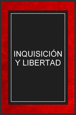 Poster de la película Inquisición y libertad