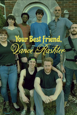 Poster de la película Your Best Friend, Vance Rashter
