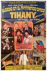 Poster de la película Sucedió en el fantástico circo Tihany