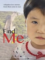Poster de la película Find Me: Adopting Children from China