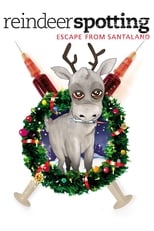 Poster de la película Reindeerspotting: Escape from Santaland