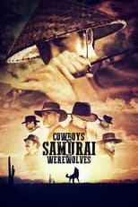 Poster de la película Cowboys vs Samurai vs Werewolves