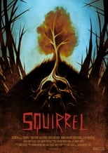 Poster de la película Squirrel