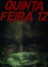 Poster de la película Quinta-Feira 12