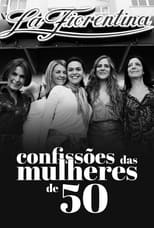 Poster de la serie Confissões de Mulheres de 50