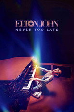 Poster de la película Elton John: Never Too Late
